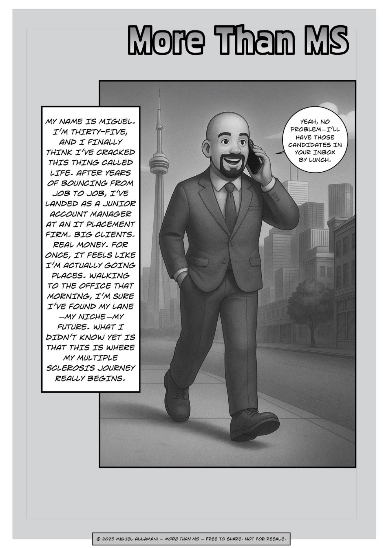 A page from Miguel's memoir "More Than MS." Animated version of Miguel in a suit, talking on the phone while walking in Toronto.